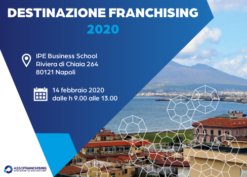destinazione franchising 2020 napoli 14 febbraio 2020