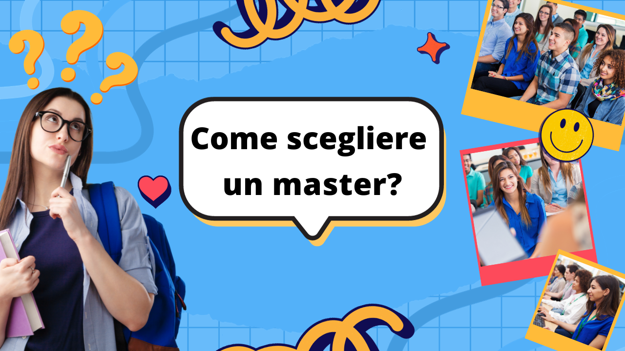 Ti sei appena laureato? Ti stai per laureare? Quale master scegliere? Focus Master